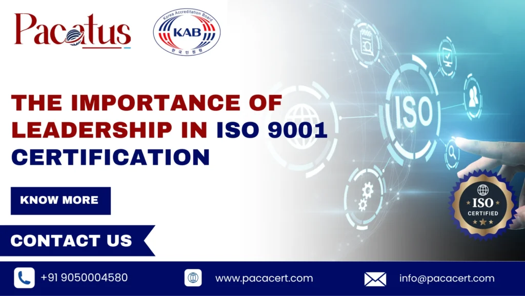 The Role of Leadership in ISO 9001 Implementation